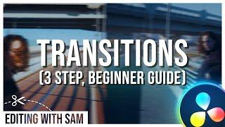 Transitions for Beginners DaVinci Resolve 18 | 3 Step EASY GUIDE | How to Add Transitions in Resolve