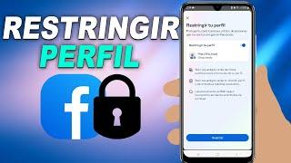 Como RESTRINGIR Mi PERFIL en FACEBOOK desde el celular | Fácil y Rápido | Android