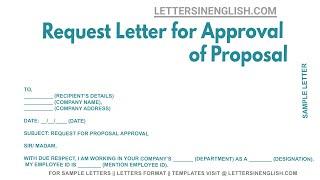 Request Letter For Approval Of Proposal - Sample Letter Requesting to Approve the Given Proposal