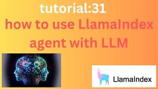 how to use LlamaIndex agents using LLM