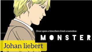 The Brilliance of Johan Liebert | Monster Character Analysis