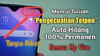 Cara Menghilangkan Tulisan "Pengecualian Telepon" (Vivo service system exeption) di Semua Hp Vivo