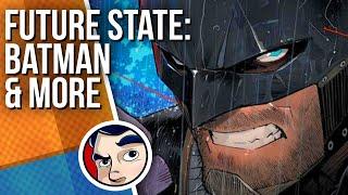 Future State: Batman & Gotham - Full Story | Comicstorian