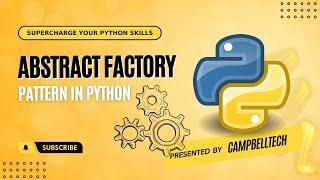 Python Abstract Factory Pattern Explained | Object Creation Made Easy