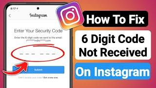 Fix Instagram 6 Digit Code Not Received (2023) | Instagram Security Code Problem