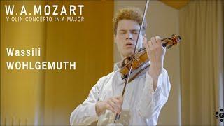 Alberto Lysy Competition 2022: Wassili WOHLGEMUTH, W.A. Mozart concerto in A major, first movement