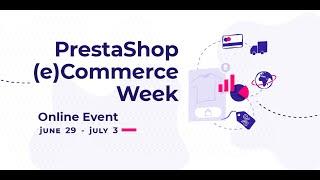 PrestaShop (e)Commerce Week