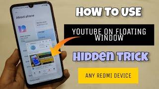 How to Use MIUI 12 Floating Window On YouTube App? | Hidden Trick On MIUI 12 Update 