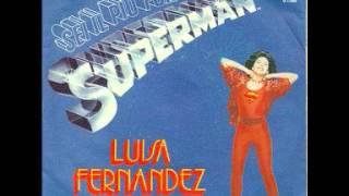 Luisa Fenandez - Sei il più forte Superman