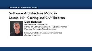 Lesson 149 - Caching and CAP Theorem