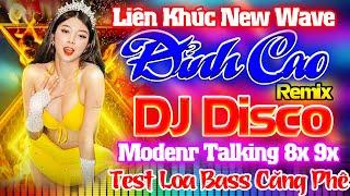 YÊU THƯƠNG ĐÃ NHẠT NHÒA NHẠC TRẺ 8X 9X REMIX - NHẠC HOA LỜI VIỆT TEST LOA DJ VDISCO MODERN TALKING