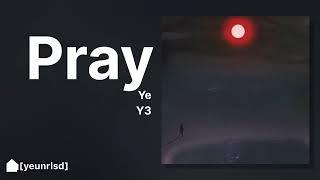 Kanye West - Pray | NEW LEAK