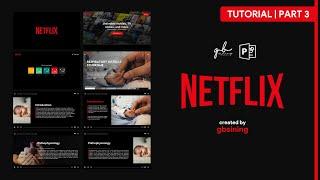 How to make Netflix themed PowerPoint Template | Part 3 (Process Video)