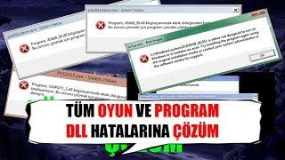 Tüm DLL Hatalarına Çözüm Windows 7 8 10 ve Oyun Hataları