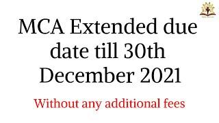 MCA Extended due date for filing Form 8 without any additional fees