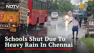 Amid Heavy Rain, Holiday Declared For Schools In Chennai