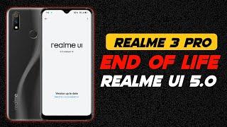 Realme 3 Pro New Update - END OF LIFE Officially declared in 2024 [ Realme UI 5.0 ]