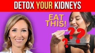 5 Foods That ACTUALLY Detox Your Kidneys | Dr. Janine