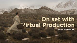 Apple ProRes RAW on set with Virtual Production | ProRes RAW Knowledge Series