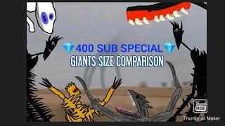 Giants size comparison thank for 400 subs (400 subs special)