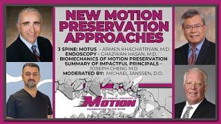 New Motion Preservation Approaches - 3 Spine, Endoscopy & Biomechanics of Motion Preservation