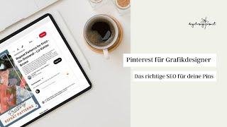 Pinterest Tutorial (Deutsch): Das richtige SEO für deine Pins