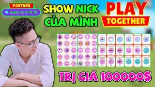 Play Together | Show Nick Của Mạnh CFM Xem Có Những Món Đồ Gì Mà Ai Cũng Muốn..Ahihi