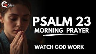 Psalm 23: Morning Prayer for God’s Provision, Guidance, and Daily Protection | Morning Prayer