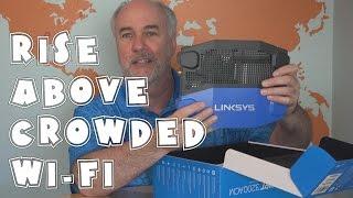 Rise Above Crowded Wi-Fi- Linksys WRT AC3200 Router