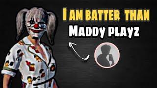 𝗧𝗿𝘂𝘀𝘁 𝗠𝗲 ! 𝗜 𝗔𝗺 𝗕𝗲𝘁𝘁𝗲𝗿 𝗧𝗵𝗲𝗻 𝗠𝗮𝗱𝗱𝘆 𝗽𝗹𝗮𝘆𝘇 @maddy-playz