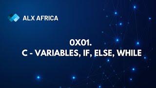 0x01. C - Variables, if, else, while