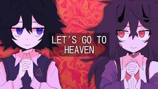 LET'S GO TO HEAVEN // animation meme // 20k!!