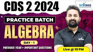 CDS 2 2024 Maths | Algebra | CDS Algebra PYQ | CDS Maths Practice Batch | CDS Maths by Randhir Sir