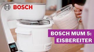 Besser als von der Eisdiele: Eisbereiter für die MUM 5 | Bosch MUM