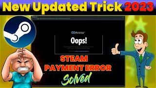 How to fix Steam Payment Error | ENGLISH SUBTITLE | New Updated Trick 2023 | Grrizzly Gaming