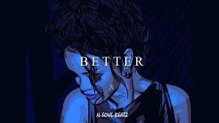 "Better" - R&B/Hiphop Instrumental/Type beat New2020 (Prod.N-SOUL BEATZ)