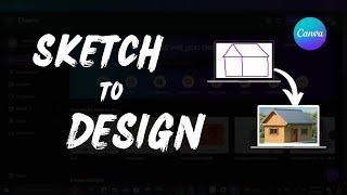 Canva Sketch To Design | Canva Tutorial | Canva App