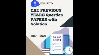 Download 30 years CAT (1991 to 2021) question papers with solutions PDFs