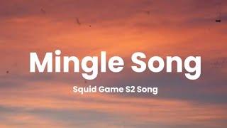 Mingle Game - Squid Game S2 | Dalyrics