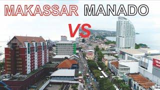 Kota Makassar VS Kota Manado, Kota Terbesar dan Ibukota Provinsi Sulawesi Selatan dan Utara