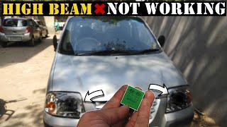 Headlight Dipper Not Working Santro | Santro High Beam not working |