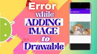 How To Add Image In Drawable Android Studio || Getting an Error While Adding Image To Drawable.