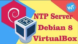Tutorial Konfigurasi NTP Server Debian 8 Di VirtualBox