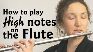 How to Play High Notes on the Flute 