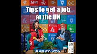 Tips to Get a Job at the UN, Walk the Talk, Podcast Episode 2, 2024