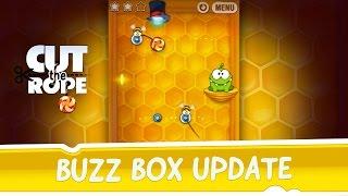 Cut the Rope - Buzz Box Update