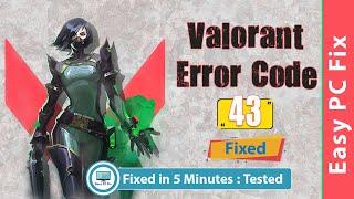 Fix Valorant Error Code VAL 43 |There was an error connecting to the platform | (Easy Fix 2021)