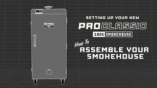 How to Assemble Your Pro Classic 100 | Pro Smoker