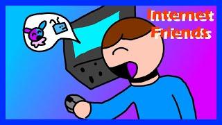 Internet Friends (Part 1)