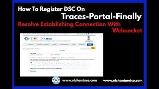 How To Register DSC On Traces Portal Finally Resolve Establishing Connection With Websocket